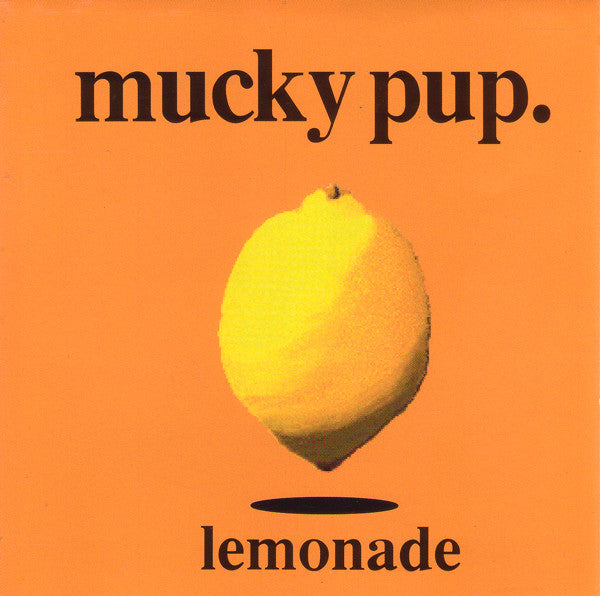 Mucky Pup.* - Lemonade (CD, Album) - USED