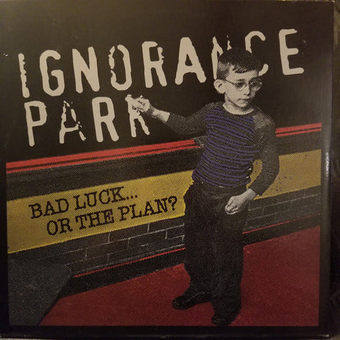 Ignorance Park - Bad Luck... Or The Plan? (LP, Album) - USED