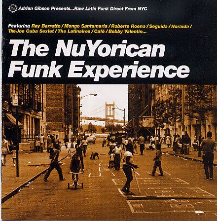 Various - The NuYorican Funk Experience (Adrian Gibson Presents...Raw Latin Funk Direct From NYC) (CD, Comp) - USED