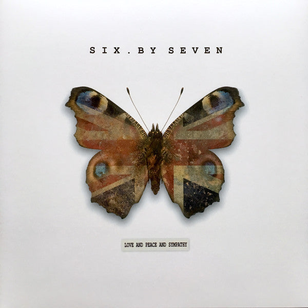 Six.By Seven* - Love And Peace And Sympathy (LP, Album) - NEW