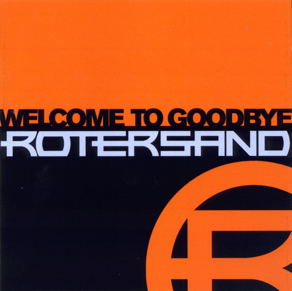 Rotersand - Welcome To Goodbye (CD, Album) - USED