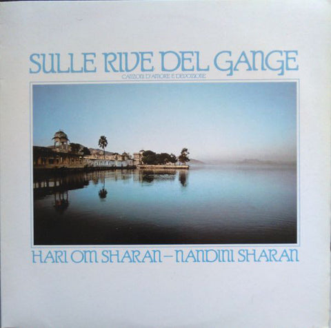 Hari Om Sharan - Nandini Sharan - Sulle Rive Del Gange (LP, Album) - USED