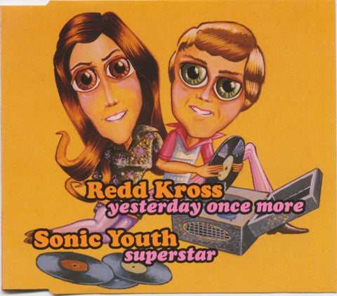 Redd Kross / Sonic Youth - Yesterday Once More / Superstar (CD, Single, Gre) - USED
