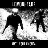 Lemonheads* - Hate Your Friends (LP, RE, Yel + CD, Album) - NEW