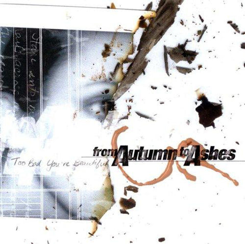 From Autumn To Ashes - Too Bad You're Beautiful (CD, Album, RE) - USED