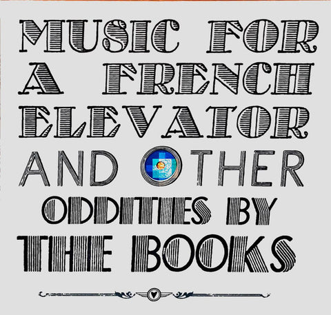 The Books - Music For A French Elevator And Other Short Format Oddities By The Books (2x12", Comp, Ltd, RE) - NEW