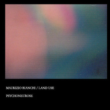 Maurizio Bianchi / Land Use - Psychoneurose (CD, Album) - USED