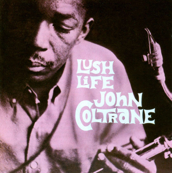 John Coltrane - Lush Life (CD, Album, RE) - NEW