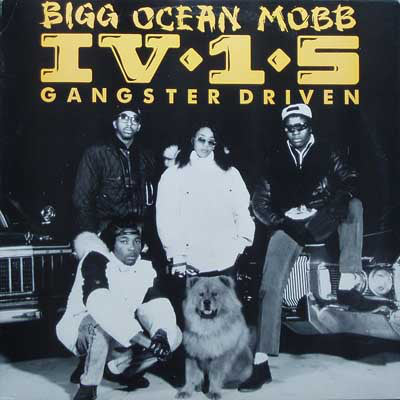 Bigg Ocean Mobb IV-1-5 - Gangster Driven (12") - USED