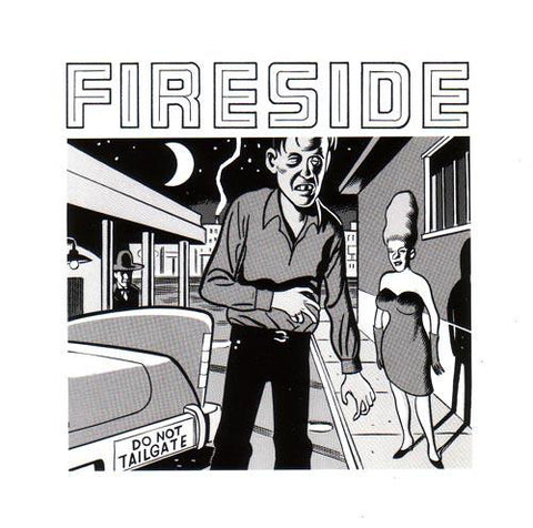 Fireside - Do Not Tailgate (CD, Album, RE) - USED