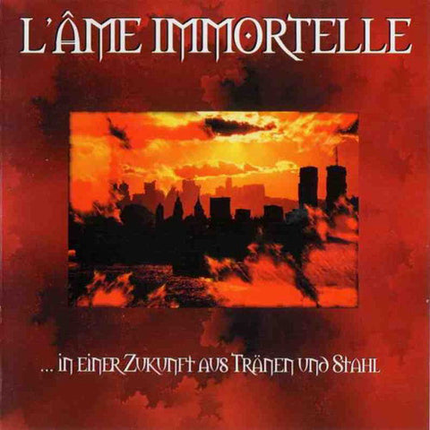 L'Âme Immortelle - ...In Einer Zukunft Aus Tränen Und Stahl (CD, Album) - USED