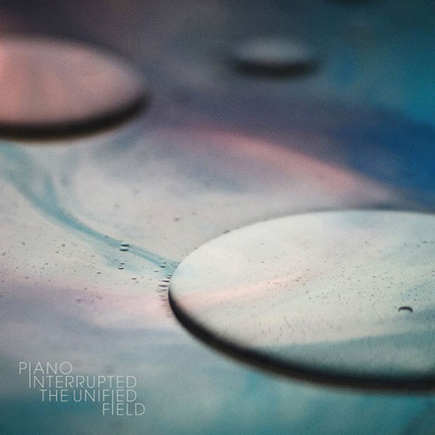 Piano Interrupted - The Unified Field (CD, Album) - NEW