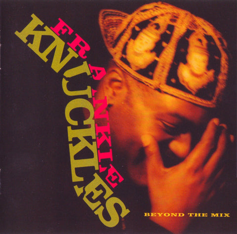 Frankie Knuckles - Beyond The Mix (CD, Album) - USED