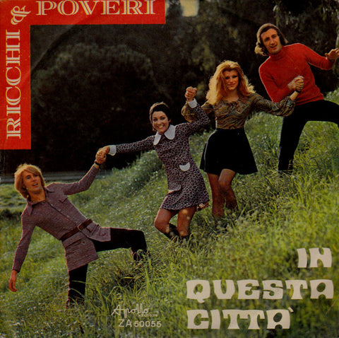 Ricchi & Poveri* - In Questa Città (7") - USED