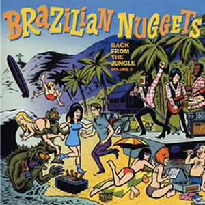 Various - Brazilian Nuggets - Back From The Jungle Volume 2 (CD, Comp) - NEW
