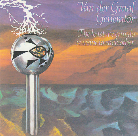 Van Der Graaf Generator - The Least We Can Do Is Wave To Each Other (CD, Album, RE, RP) - USED