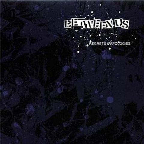 Between Us - Regrets & Apologies (CD) - USED