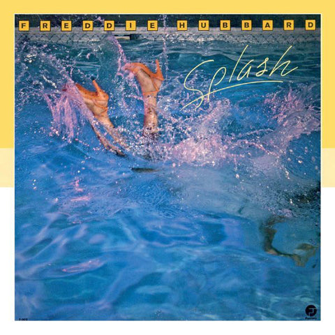 Freddie Hubbard - Splash (CD, Album, RE, RM) - NEW
