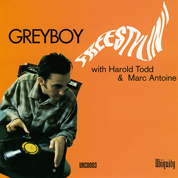 Greyboy With Harold Todd & Marc Antoine - Freestylin' (CD, Album) - USED