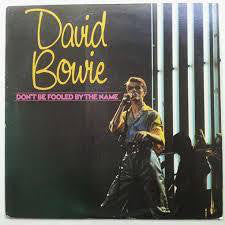 David Bowie - Don't Be Fooled By The Name (LP, Comp) - USED