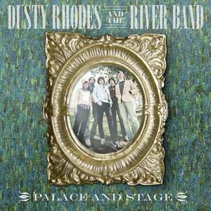 Dusty Rhodes And The River Band - Palace And Stage (CD, Album) - USED