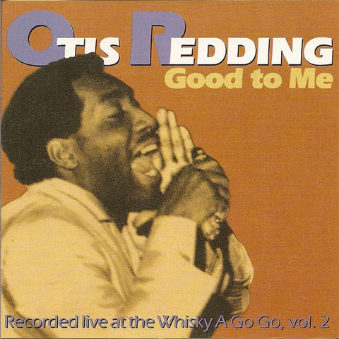 Otis Redding - Good To Me - Live At The Whisky A Go Go, Vol. 2 (CD, Album, RE) - USED