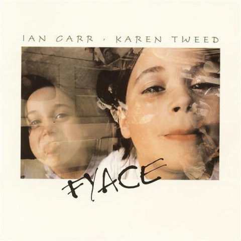 Ian Carr (2), Karen Tweed - Fyace (CD, Album) - USED
