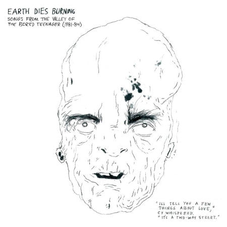 Earth Dies Burning - Songs From The Valley Of The Bored Teenager (1981-1984) (CD, Comp, RM) - NEW