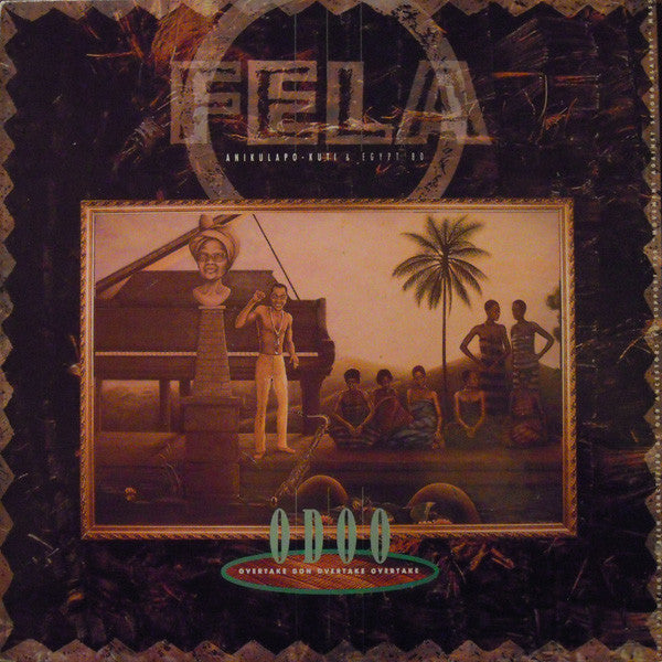 Fela Anikulapo-Kuti* & Egypt '80* - O.D.O.O. (Overtake Don Overtake Overtake) (LP) - USED