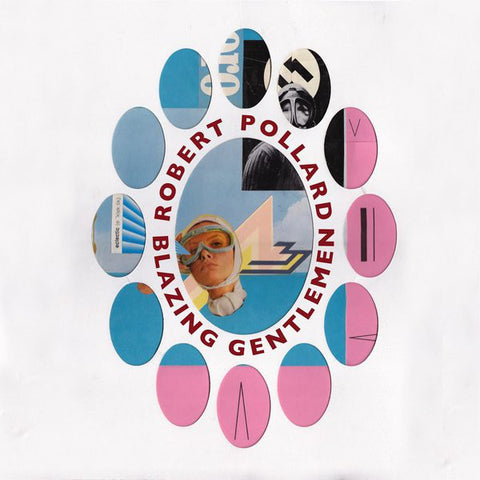 Robert Pollard - Blazing Gentlemen (LP, Album) - NEW