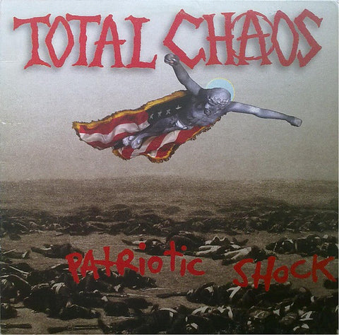 Total Chaos (2) - Patriotic Shock (LP, Album) - NEW