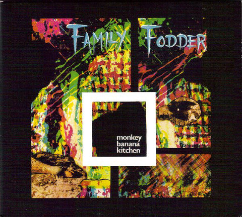 Family Fodder - Monkey Banana Kitchen (CD, Album, Comp, RE, RM) - NEW