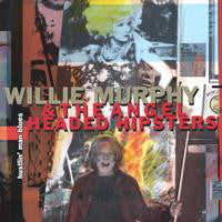 Willie Murphy & The Angel Headed Hipsters* - Hustlin' Man Blues (CD, Album) - USED