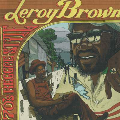 Leroy Brown (2) - 70's Reggae Style (LP) - NEW