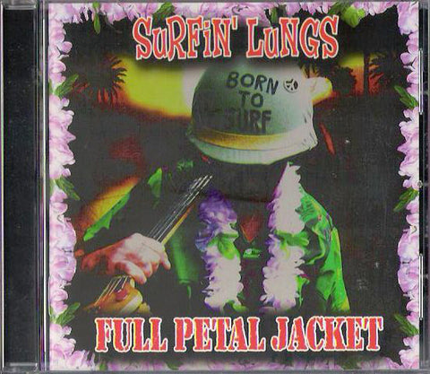 Surfin' Lungs - Full Petal Jacket (CD, Album) - NEW