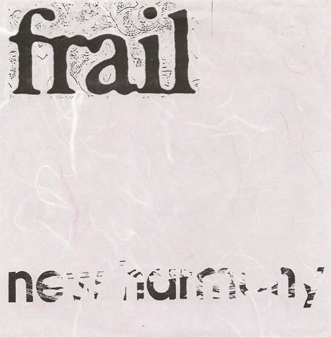 Frail - New Harmony (7", RP) - USED