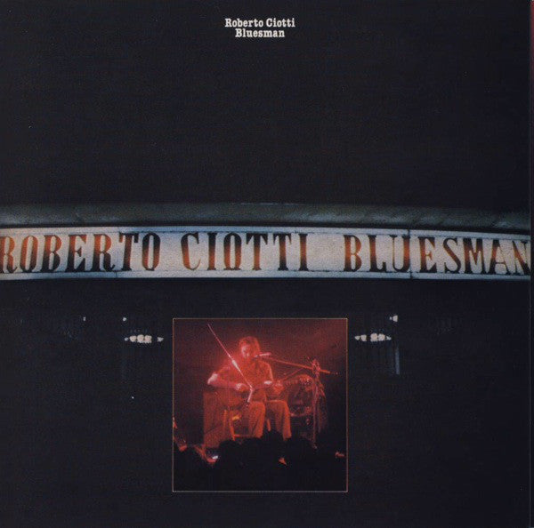 Roberto Ciotti - Bluesman (CD, Album) - NEW