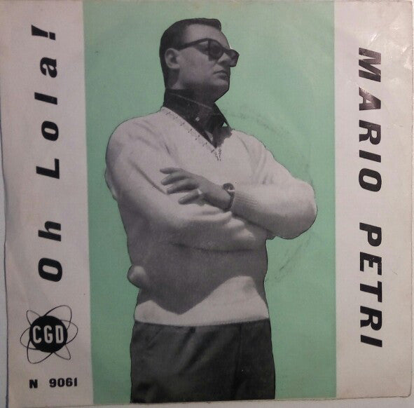 Mario Petri - Oh Lola!  (7") - USED