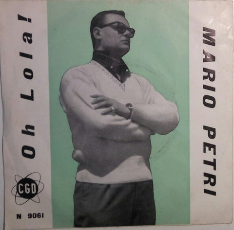 Mario Petri - Oh Lola!  (7") - USED