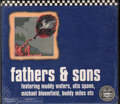 Muddy Waters / Otis Spann / Michael Bloomfield* / Paul Butterfield / Donald "Duck" Dunn / Sam Lay - Fathers And Sons (CD, Enh, RE) - USED