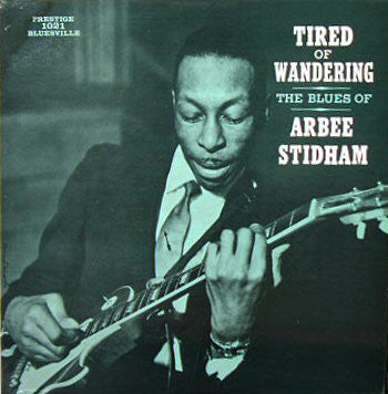 Arbee Stidham - Tired Of Wandering - The Blues Of Arbee Stidham (LP, Album, Mono, dee) - USED
