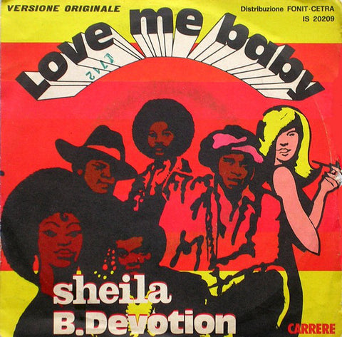 Sheila  B. Devotion* - Love Me Baby (7", Single) - USED
