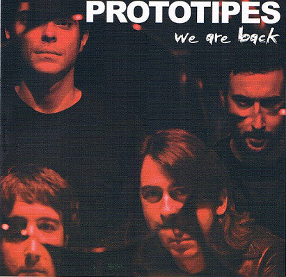 Prototipes - We Are Back (CD, Album) - USED