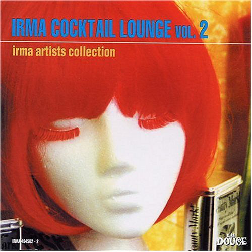 Various - Irma Cocktail Lounge Vol. 2 (CD, Album, Comp) - USED