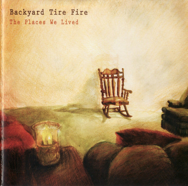 Backyard Tire Fire - The Places We Lived (CD, Album) - USED