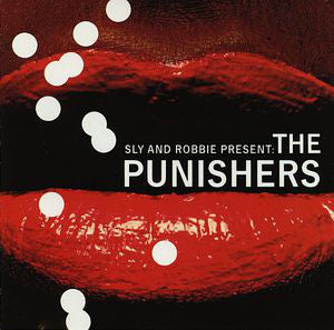 Sly & Robbie - Sly & Robbie Present The Punishers (CD, Comp) - USED