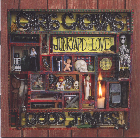 Chris Cacavas & Junkyard Love - Good Times (CD, Album) - USED