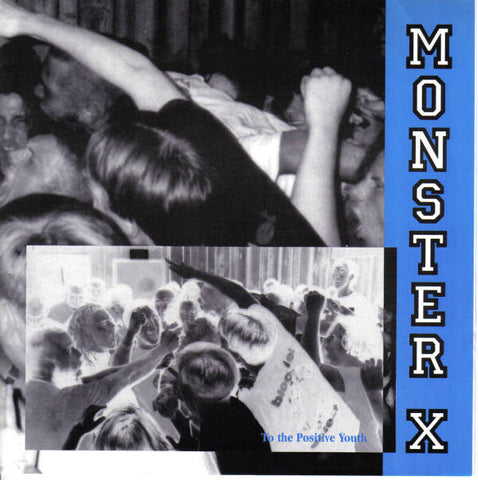 Monster X - To The Positive Youth (7", Min) - USED