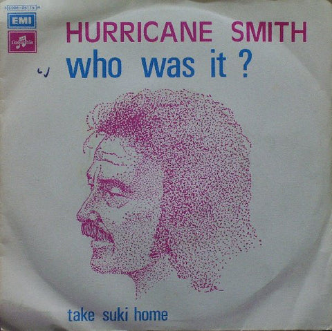 Hurricane Smith - Who Was It? (7") - USED