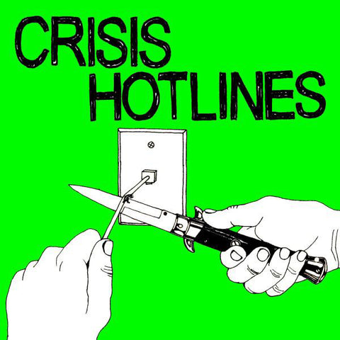 Crisis Hotlines - Crisis Hotlines EP (7", EP, Ltd) - USED